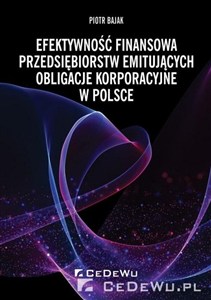 Obrazek Efektywność finansowa przedsiębiorstw emitujących obligacje korporacyjne w Polsce