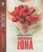 Amerykańsk... - Curtis Sittenfeld, Leila Meacham -  books in polish 