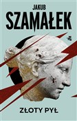 Złoty pył - Jakub Szamałek -  books from Poland