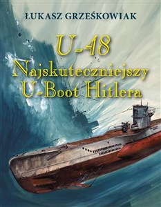 Obrazek U-48.Najskuteczniejszy U-boot Hitlera BR