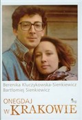 Zobacz : Onegdaj w ... - Berenika Kluczykowska-Sienkiewicz, Bartłomiej Sienkiewicz