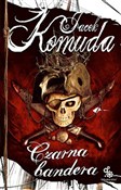 Czarna ban... - Jacek Komuda -  Polish Bookstore 