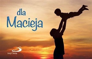 Obrazek Imiona - Dla Macieja