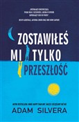 polish book : Zostawiłeś... - Adam Silvera