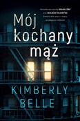 Mój kochan... - Kimberly Belle -  Książka z wysyłką do UK