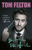 Książka : Beyond the... - Tom Felton