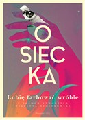 Lubię farb... - Agnieszka Osiecka, Violetta Ozminkowski -  books in polish 