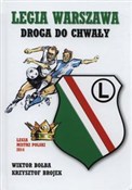 Legia Wars... - Wiktor Bołba, Krzysztof Brojek -  foreign books in polish 