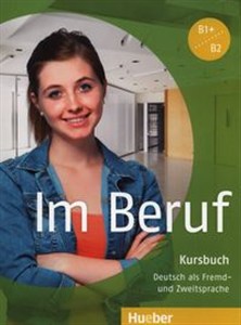 Obrazek Im Beruf B1+/B2 Kursbuch