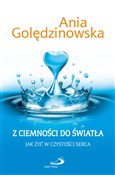 Z CIEMNOŚC... - ANNA GOLĘDZINOWSKA -  books in polish 