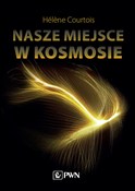 Polska książka : Nasze miej... - Hélène Courtois