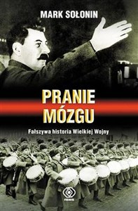 Obrazek Pranie mózgu Fałszywa historia Wielkiej Wojny