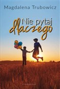 Nie pytaj ... - Magdalena Trubowicz -  Polish Bookstore 