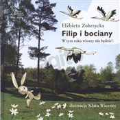 Polska książka : Filip i bo... - Elżbieta Zubrzycka
