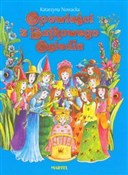 Opowieści ... - Katarzyna Nowacka -  Książka z wysyłką do UK