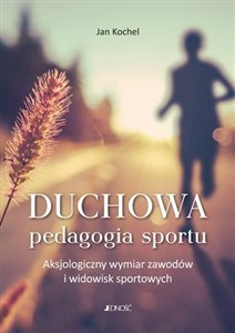 Picture of Duchowa pedagogia sportu