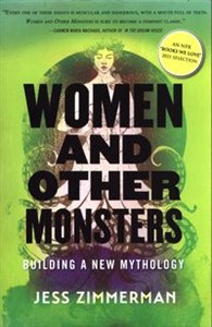 Picture of Women and Other Monsters Building a new Mythology