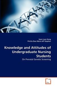 Obrazek Knowledge and Attitudes of Undergraduate Nursing Students