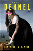 Historie ł... - Jacek Dehnel -  books in polish 