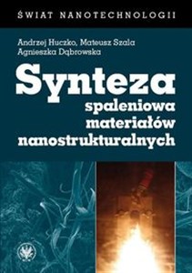 Obrazek Synteza spaleniowa materiałów nanostrukturalnych