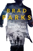 Siedź cich... - Brad Parks -  Książka z wysyłką do UK