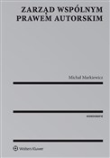 Zobacz : Zarząd wsp... - Michał Markiewicz