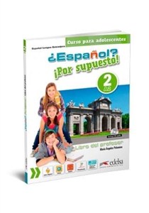Obrazek Espanol por supuesto 2-A2 przewodnik metodyczny