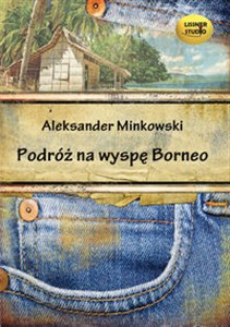 Obrazek [Audiobook] Podróż na wyspę Borneo