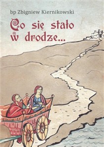 Obrazek Co się stało w drodze