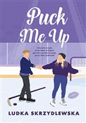 Puck me up... - Ludka Skrzydlewska -  books in polish 