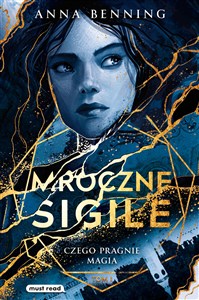 Obrazek Mroczne sigile. Tom 1. Czego pragnie magia