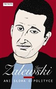 Ani słowa ... - Igor Zalewski -  foreign books in polish 