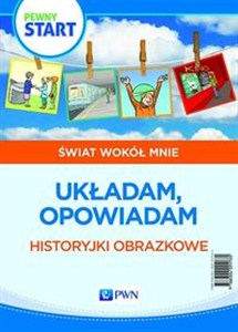 Obrazek Pewny start Świat wokół mnie Historyjki obrazkowe
