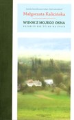 Widok z mo... - Małgorzata Kalicińska - Ksiegarnia w UK
