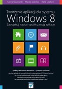 Tworzenie ... - Michał Guzowski, Maciej Jaskólski, Rafał Madycki -  books in polish 