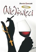 polish book : (Nie)święc... - Dorota Żywczak