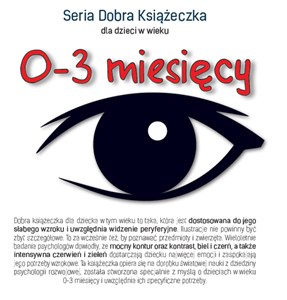 Obrazek Seria Dobra Książeczka dla dzieci w wieku 0-3 miesięcy