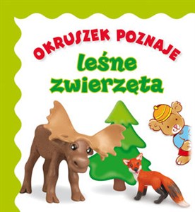 Obrazek Okruszek poznaje leśne zwierzęta