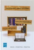 Książka : Książki pi... - Grzegorz Leszczyński