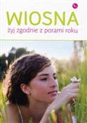 Wiosna Żyj... - Dorota Grupińska -  books from Poland