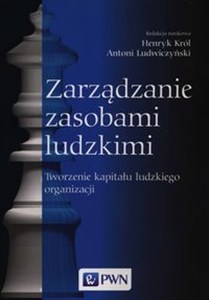 Obrazek Zarządzanie zasobami ludzkimi Tworzenie kapitału ludzkiego organizacji