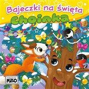 Książka : Choinka. B... - Wioletta Piasecka, Agnieszka Sakra-Sojka