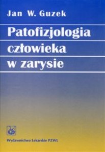 Obrazek Patofizjologia człowieka w zarysie