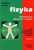 Zobacz : Fizyka Mec... - Jadwiga Holas