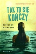 Tak to się... - Kathleen MacMahon - Ksiegarnia w UK