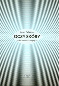 Obrazek Oczy skóry Architektura i zmysły
