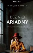 Książka : Bez nici A... - Marcin Pawlik