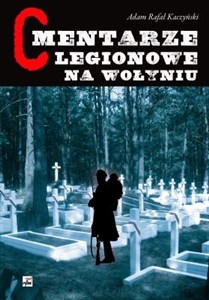 Obrazek Cmentarze Legionowe na Wołyniu