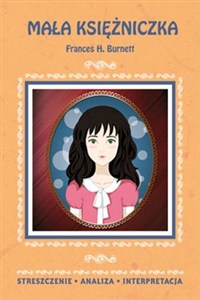 Picture of Mała księżniczka Frances H. Burnett Streszczenie, analiza, interpretacja
