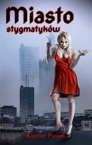 Obrazek Miasto stygmatyków